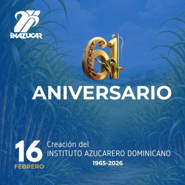 61 Años de Compromiso Institucional con el Sector Azucarero